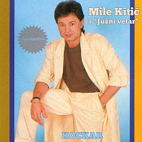 Mile Kitic – Kockar