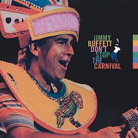 Jimmy Buffett – Don't Stop The Carnival