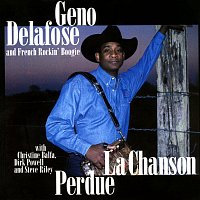 Geno Delafose – La Chanson Perdue