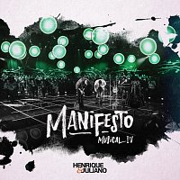 Henrique & Juliano – Manifesto Musical [Ao Vivo / Vol. 4]