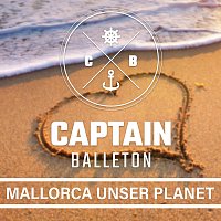Captain Balleton – Mallorca unser Planet