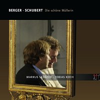 Berger: Die schone Mullerin, Op. 11 / Schubert: Die schone Mullerin, D. 795