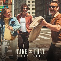Take That – This Life