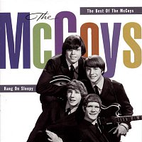 Hang On Sloopy:  The Best Of The McCoys