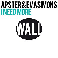 Apster & Eva Simons – I Need More (Club Mix)