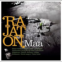 Rajaton – Maa