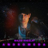 Majid Kheslat – Andromeda