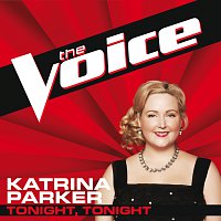 Katrina Parker – Tonight, Tonight [The Voice Performance]