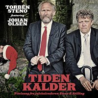 Torben Steno, Johan Olsen – Tiden Kalder
