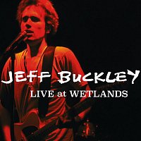 Jeff Buckley – Live at Wetlands, New York, NY 8/16/94