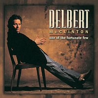 Delbert McClinton – One Of The Fortunate Few
