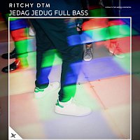 Ritchy DTM – Jedag Jedug Full Bass