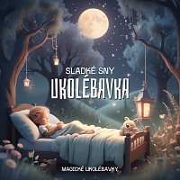Magické Ukolébavky – Ukolébavka (Sladké Sny)
