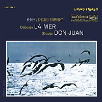 Fritz Reiner – Debussy: La Mer, L. 109 - Strauss: Don Juan, Op. 20