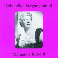Lebendige Vergangenheit - Margarete Klose (Vol.2)
