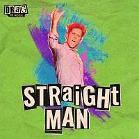 Joey McIntyre, Cast of DRAG: The Musical – Straight Man