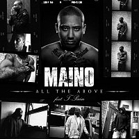 Maino – All The Above  [feat. T-Pain]