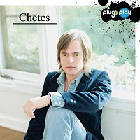 Chetes – Plug And Play