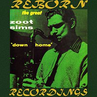 Zoot Sims – Down Home, The Complete Sessions (HD Remastered)