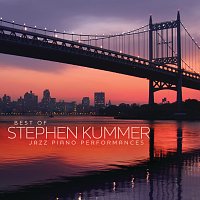 Stephen Kummer – Best Of Stephen Kummer - Jazz Piano Performances