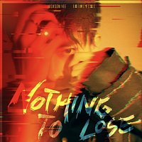 Jackson Yee – Nothing To Lose