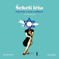 David Shorf – Šekelí léta