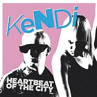 Kendi – Heartbeat Of The City