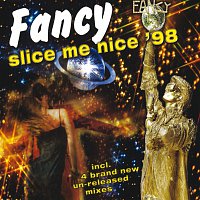 Fancy – Slice Me Nice '98