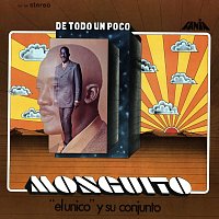 Monguito "El Único", Monguito "El Único" y su Conjunto – De Todo Un Poco