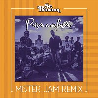 Sr. Banana – Pura Confusao (Mister Jam Remix)