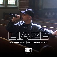 Liaze – PARADISE (MIT DIR) [Live - STOKED Sessions]