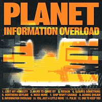 PLANET – Information Overload