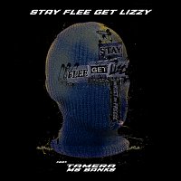 Stay Flee Get Lizzy, Tamera, Ms Banks – Wrist On Freeze