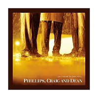 Phillips, Craig & Dean – Let Your Glory Fall