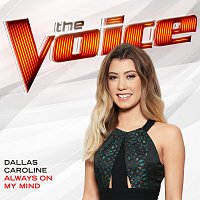 Dallas Caroline – Always On My Mind [The Voice Performance]