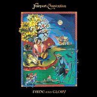 Fairport Convention – Fame And Glory