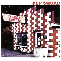Pep Squad – Yreka Bakery