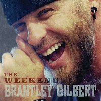 Brantley Gilbert – The Weekend