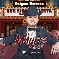 Enigma Norteno, Roberto Tapia – El Mayito Gordo