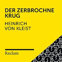Reclam Horbucher x Johannes Steck x Heinrich von Kleist – Kleist: Der zerbrochne Krug (Reclam Horspiel)