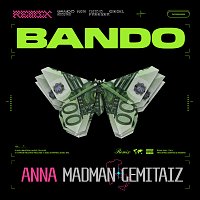 ANNA, MadMan, Gemitaiz – Bando [Remix]