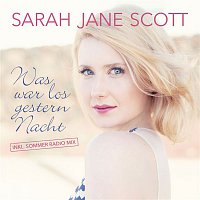 Sarah Jane Scott – Was war los gestern Nacht