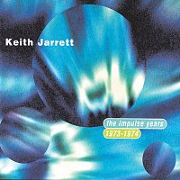 Keith Jarrett – The Impulse Years 1973-1974