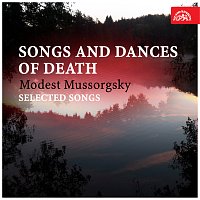 Musorgskij: Písně a tance smrti, Vybrané písně