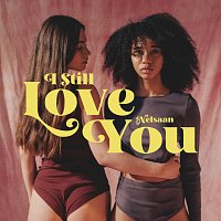 Nelsaan – I Still Love You