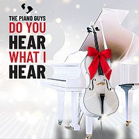 The Piano Guys – Do You Hear What I Hear?