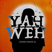 Lashon Brown Jr. – YAHWEH