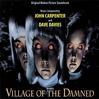 John Carpenter, Dave Davies – Village Of The Damned [Original Motion Picture Soundtrack]