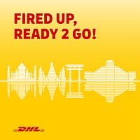 DHL Global Forwarding Asia Pacific – Fired Up, Ready 2 Go