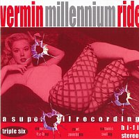 Vermin – Millennium Ride